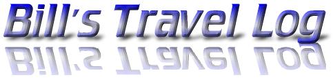 Bill's Travel Log